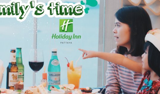 Cover ★★★ Family’s time @ Holiday inn pattaya l ช่วงเวลาแห่งความสุขที่ ฮอล...