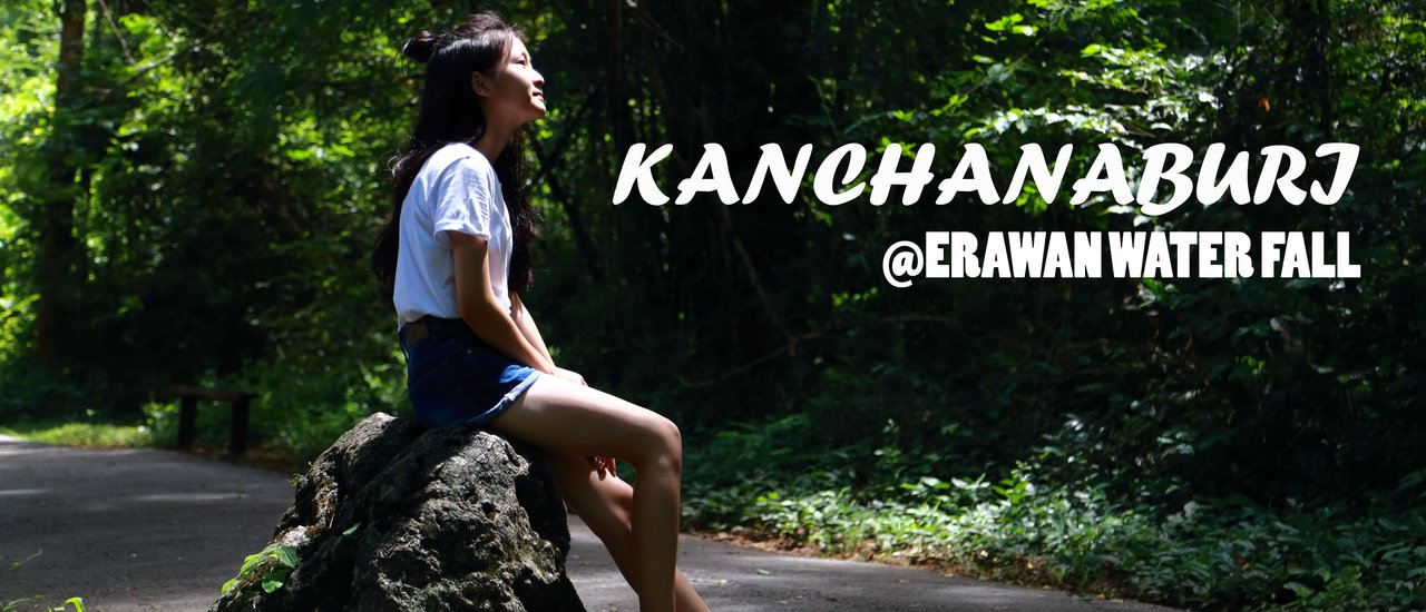 cover ไปเที่ยวกาญฯมั้ยยย @erawan water fall