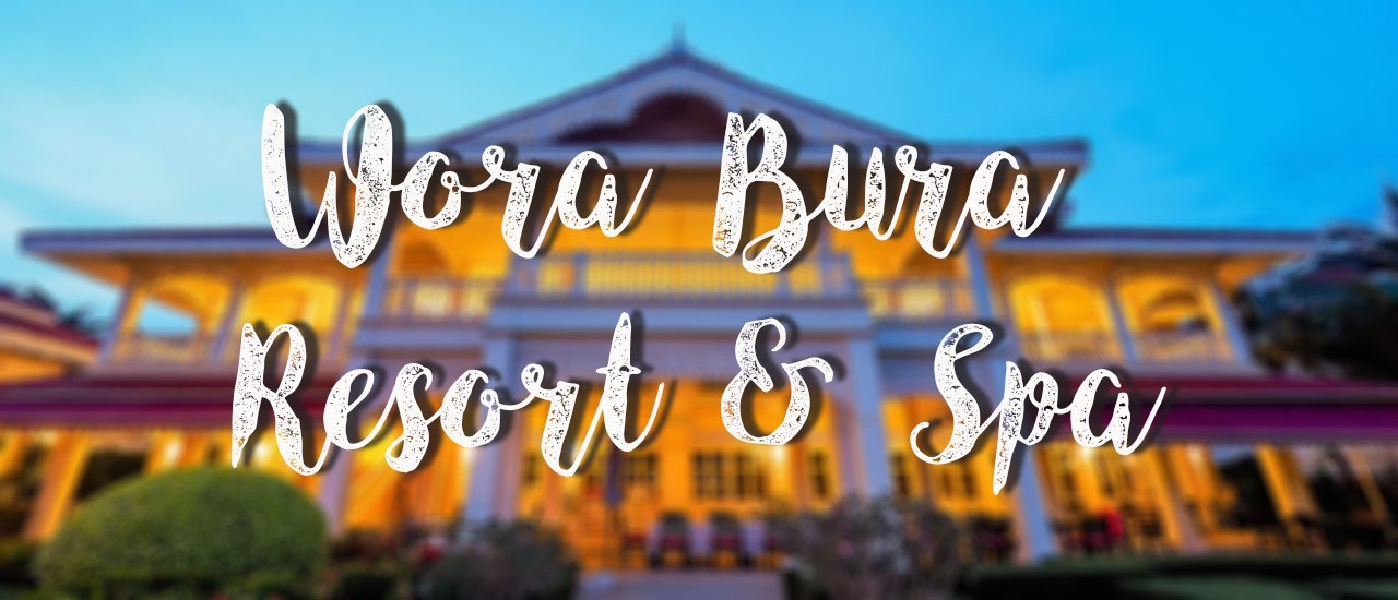 cover Wora Bura Resort & Spa  โรงแรม วรบุระ รีสอร์ท แอนด์ สปา