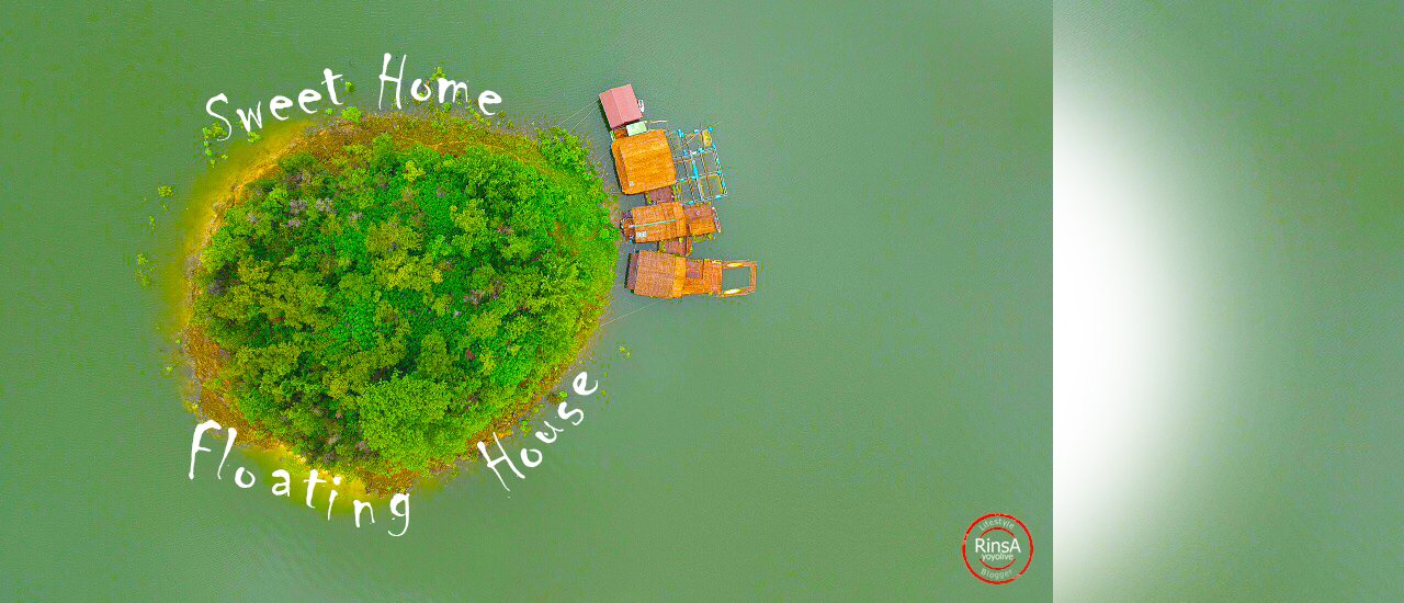 cover + ชีวิตไร้เทคโนโลยี ที่ Sweet home floating house กาญจนบุรี +