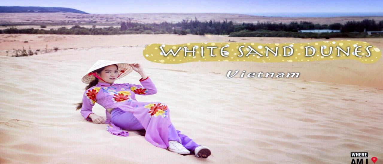 cover ตะลุยสวรรค์ทะเลทรายเวียดนาม White Sand Dunes