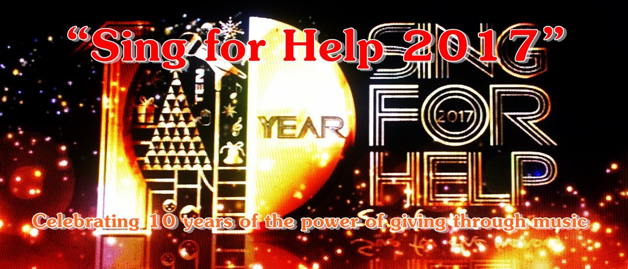 cover “Sing for Help 2017” Celebrating 10 years of the power of giving through music