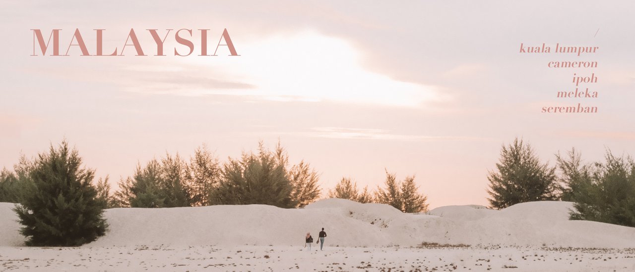 cover ☆ TAKE ME TO MALAYSIA | Kuala Lumpur - Cameron - Ipoh - Melaka - Seremban