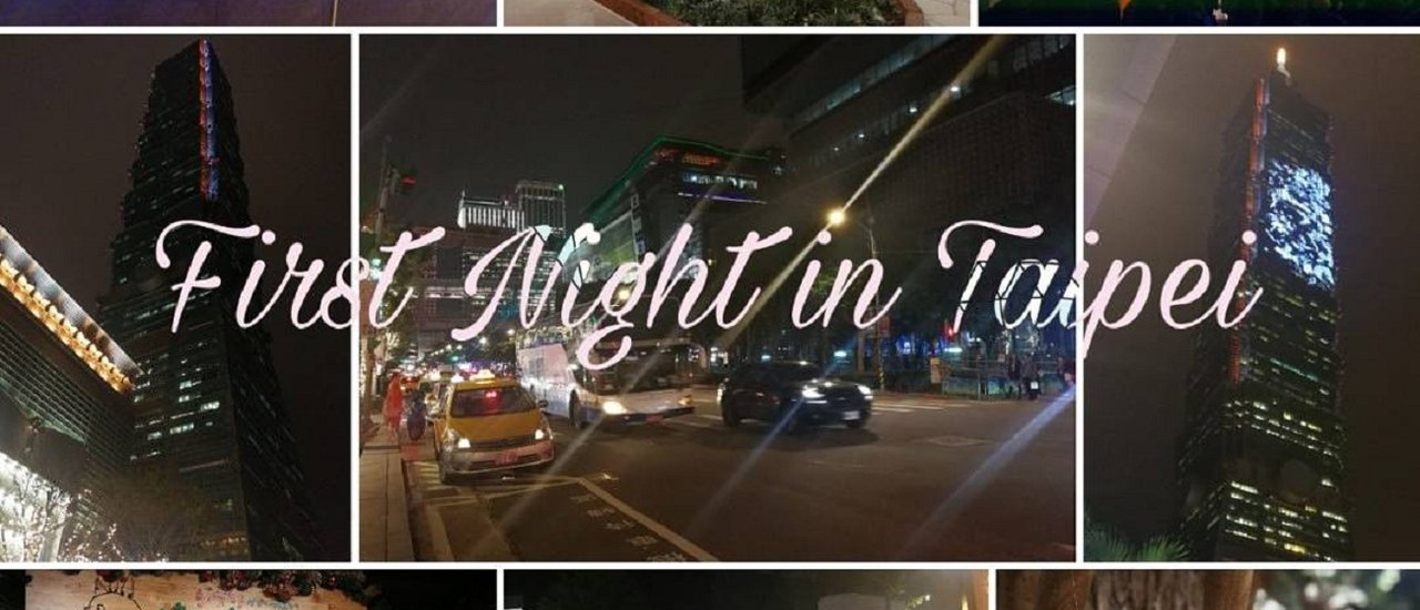 cover เที่ยวชมบรรยากาศค่ำคืนที่ Taipei 101 (First Sight in First Night) ที่ "ไทเป" ประเทศไต้หวัน
