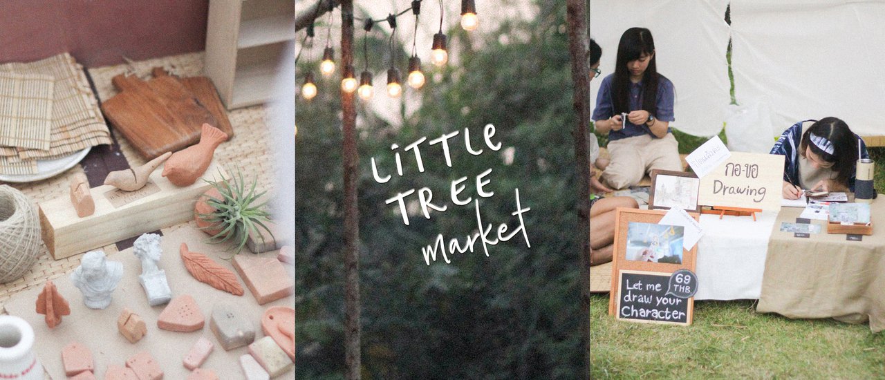 cover Little Tree Market I ตลาดนัดไอเดียกลางสวนสีเขียว