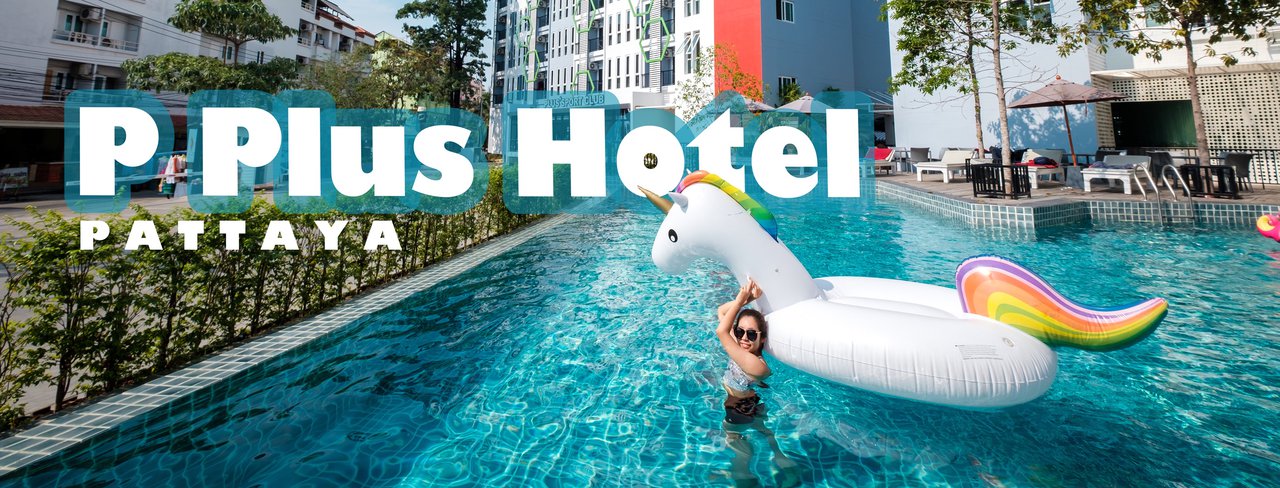 cover หนีกรุงไปพักกาย ดูน้ำทะเลใสใส ที่พัทยา @ P Plus hotel