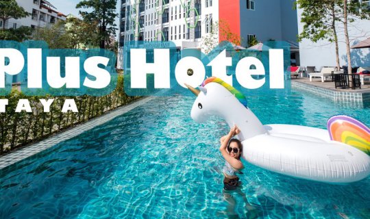 cover หนีกรุงไปพักกาย ดูน้ำทะเลใสใส ที่พัทยา @ P Plus hotel