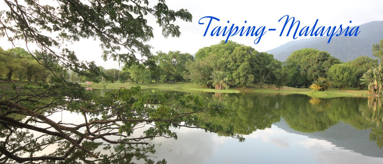 cover (TAIPING) ขับตะลอนไปในมาเลย์...กับเมืองที่ไม่คุ้นตา