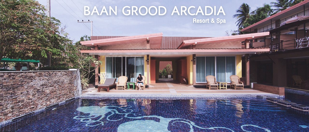 cover Baan Grood Arcadia Resort & Spa