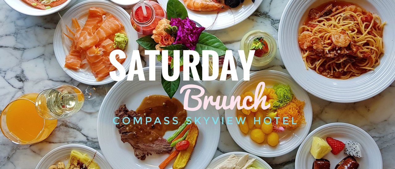 cover Saturday Brunch เต็มอิ่มบุฟเฟ่ต์มื้อบ่ายวันเสาร์ : Compass SkyView Hotel Bangkok