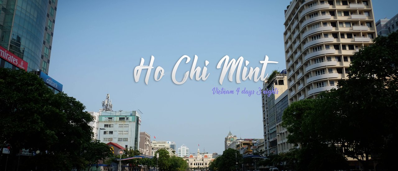 cover Vietnam 4 Days 3 Nights : Day 2 Ho Chi Mint