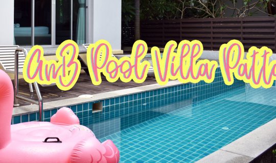 cover ไปพัทยา ไปนอน Anb Villa Pattaya