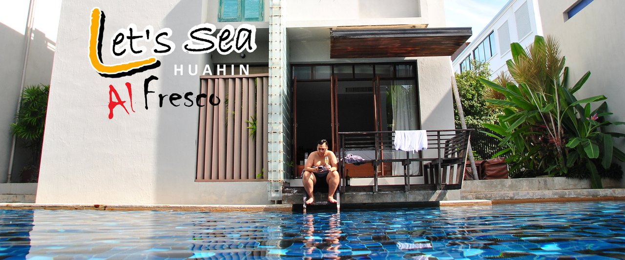cover ช่วงเวลาดีๆ @เล็ทส์ซี หัวหิน อัล เฟรสโก : Let's Sea Hua Hin Al Fresco