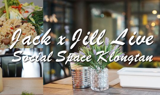 cover Jack x Jill Live Social Space Klongtan