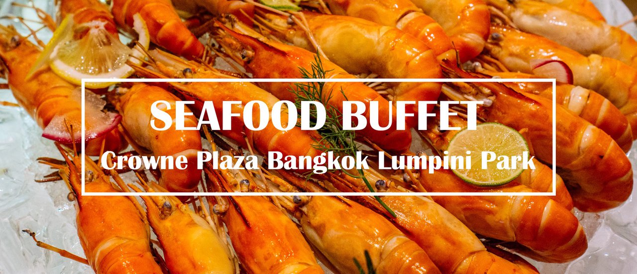 cover ดื่มดำกับบรรยากาศสุดแสนโรแมนติก และอาหารทะเลสุดฟินส์ Seafood Buffet