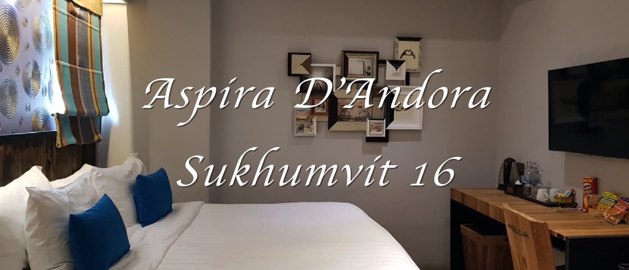 cover โรงแรมย่านอโศก ใกล้ BTS & MRT @Aspira D'Andora Sukhumvit 16