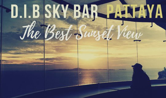 cover Best Sunset View :: D.I.B Sky Bar พัทยา