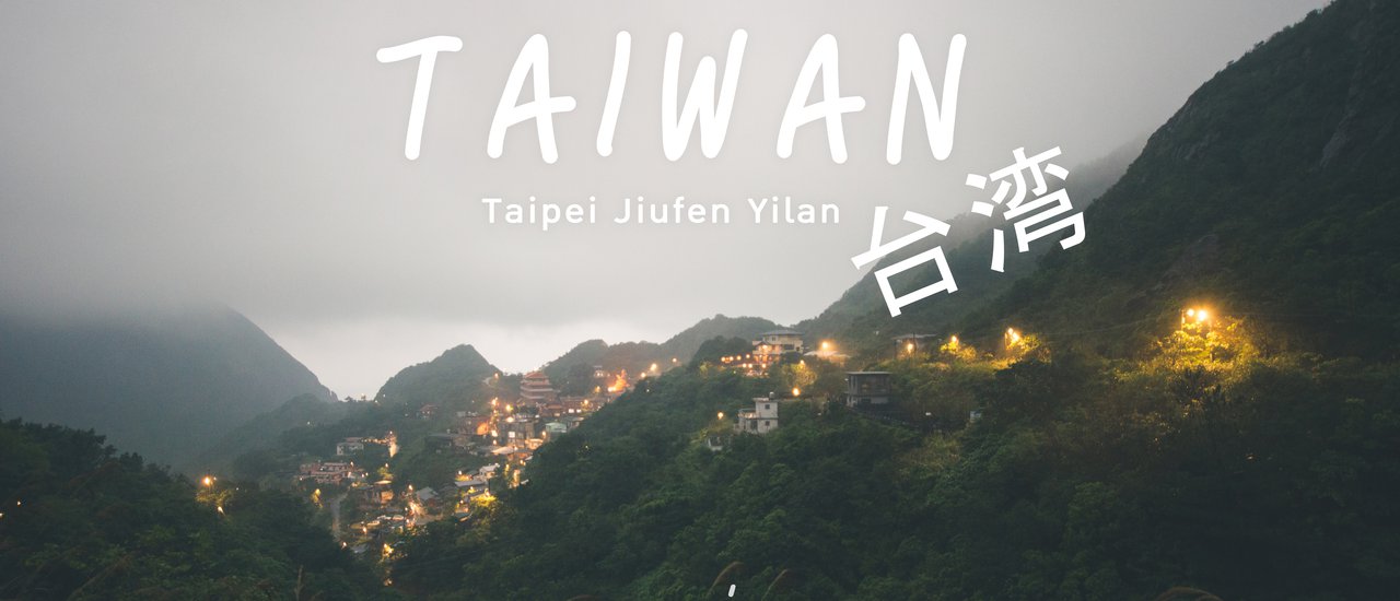 cover Taiwan : Taipei,Jiufen,Yilan