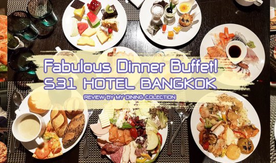 cover "Fabulous Dinner Buffet!" - S Café @ S31 Hotel Bangkok