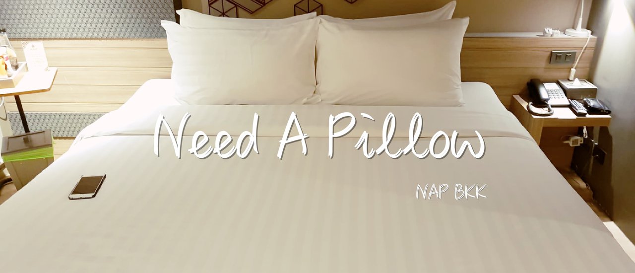 cover Need A Pillow @NAP Bangkok