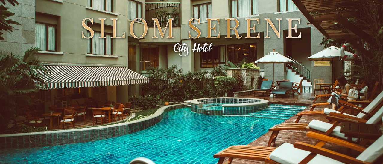 cover Silom Serene x พักกลางกรุง ติดรถไฟฟ้า ไปมาสะดวก