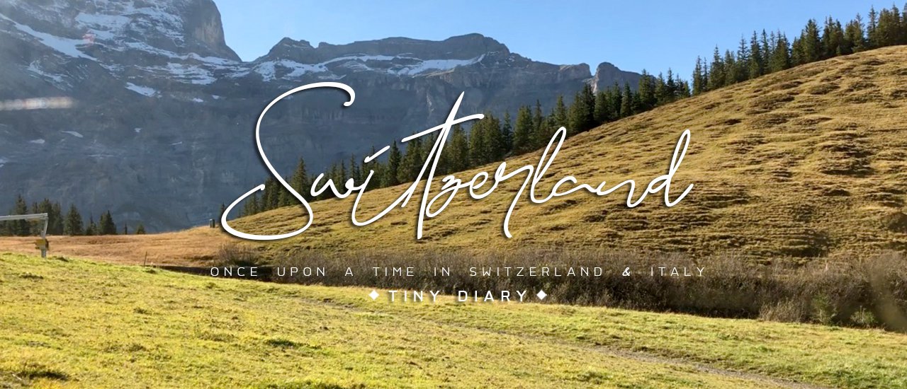 cover Once upon a time in Switzerland & Italy : Part 1