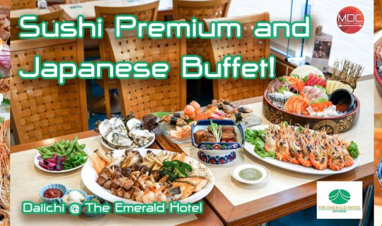 cover Japanese Buffet @ Daiichi Restaurant -The Emerald Hotel​