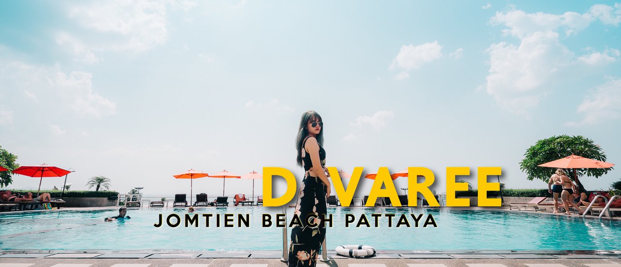 cover เที่ยวทะเลมุมสูง @ D Varee Jomtien Beach Pattaya (ดีวารี จอมเทียน บีช พัทยา)