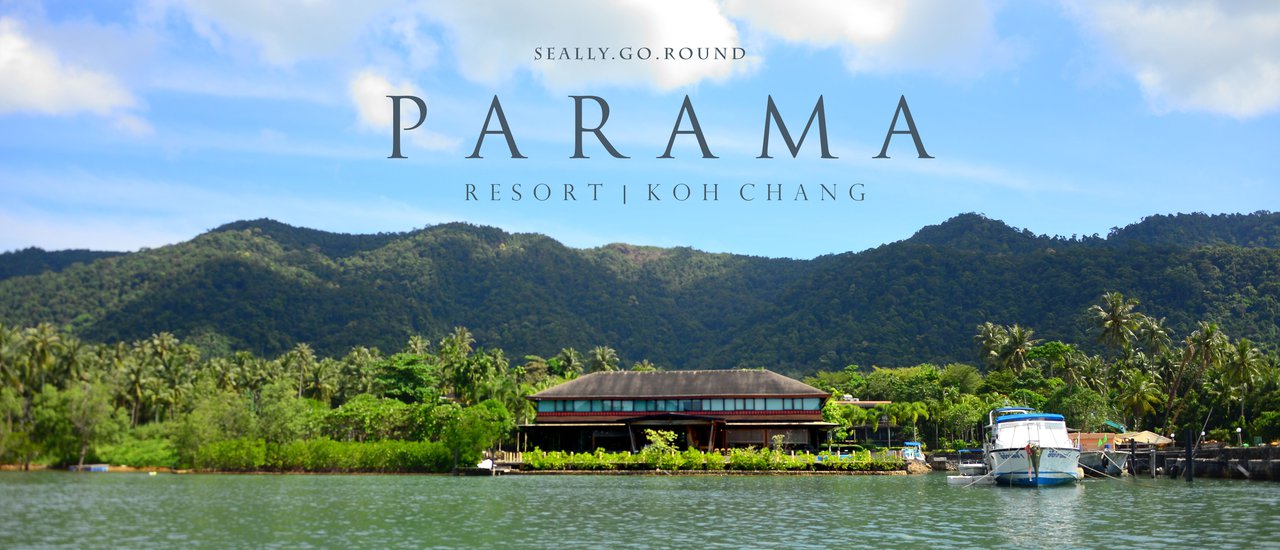 cover Hidden Gems ของ เกาะช้างฝั่งซ้าย . . . PARAMA Koh Chang Resort