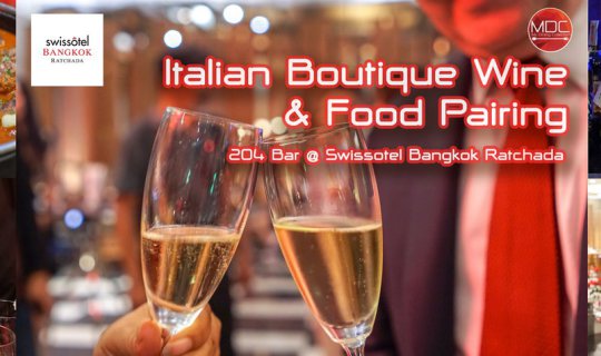 cover Italian Boutique Wine & Food Pairing - 204 Bar @ Swissotel Bangkok Ratchada