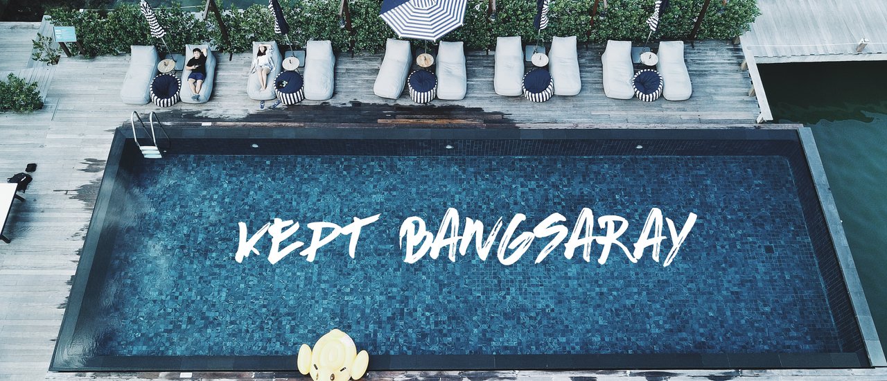 cover พักร้อนที่... Kept Bangsaray : เคบ บางเสร่