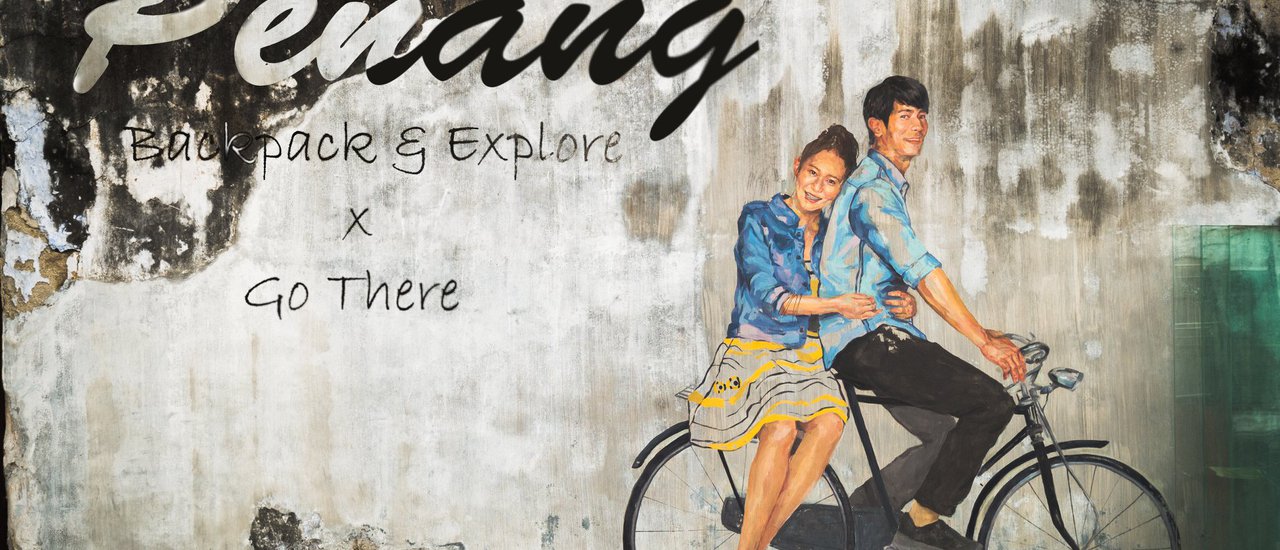 cover ปังนี..ปีนัง Penang : Backpack & Explore