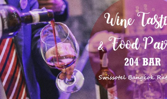 cover Wine Tasting & Food Pairing at Swissôtel Bangkok Ratchada