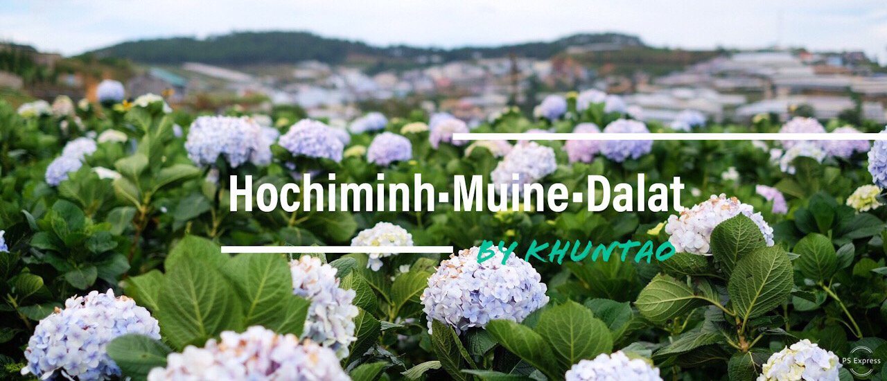 cover โฮจิมินห์-มุยเน่-ดาลัด 4 วัน 3 คืน ราบรื่นอย่างไม่น่าเชื่อ!