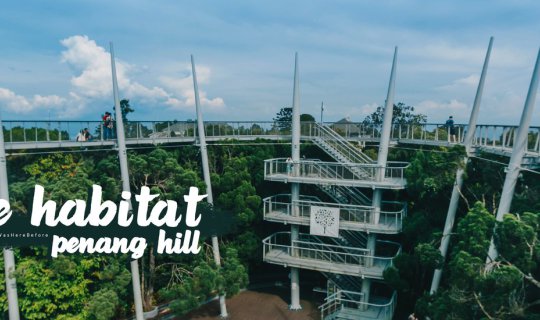 cover The Habitat Penang Hill - SkyWalk ปีนัง ชมวิว 360 ํ เหนือยอดไม้
