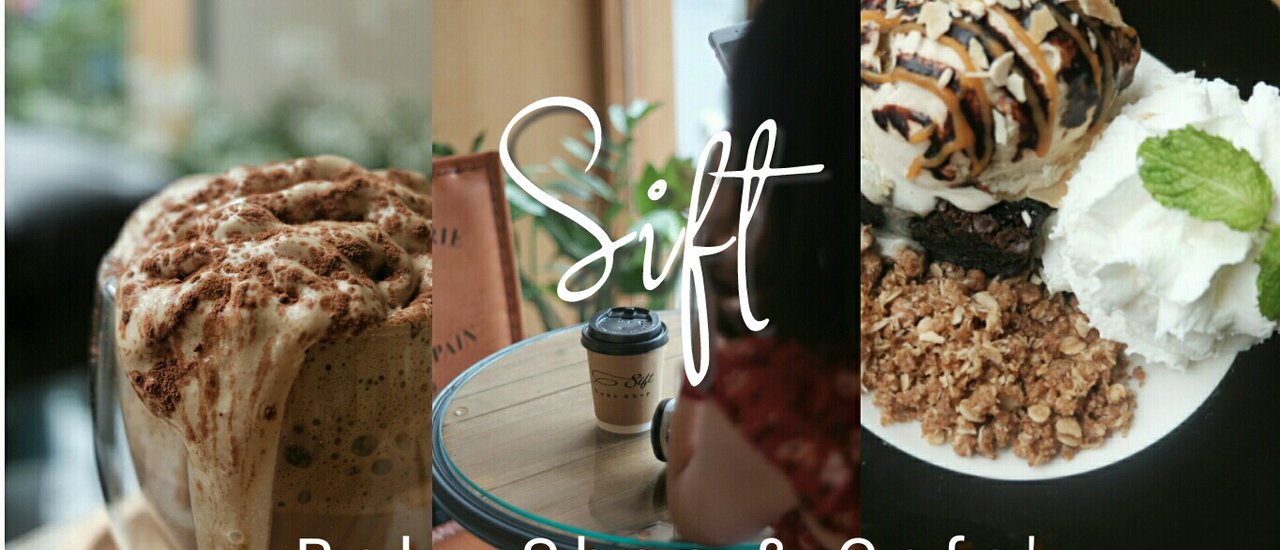 cover รถติดจัง แวะจิบกาแฟกันซะเลยที sift bake shop & cafe