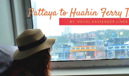 cover ล่องเรือเที่ยว 2 เมืองริมทะเล พัทยา-หัวหิน โดยเรือ Royal Passenger Liner