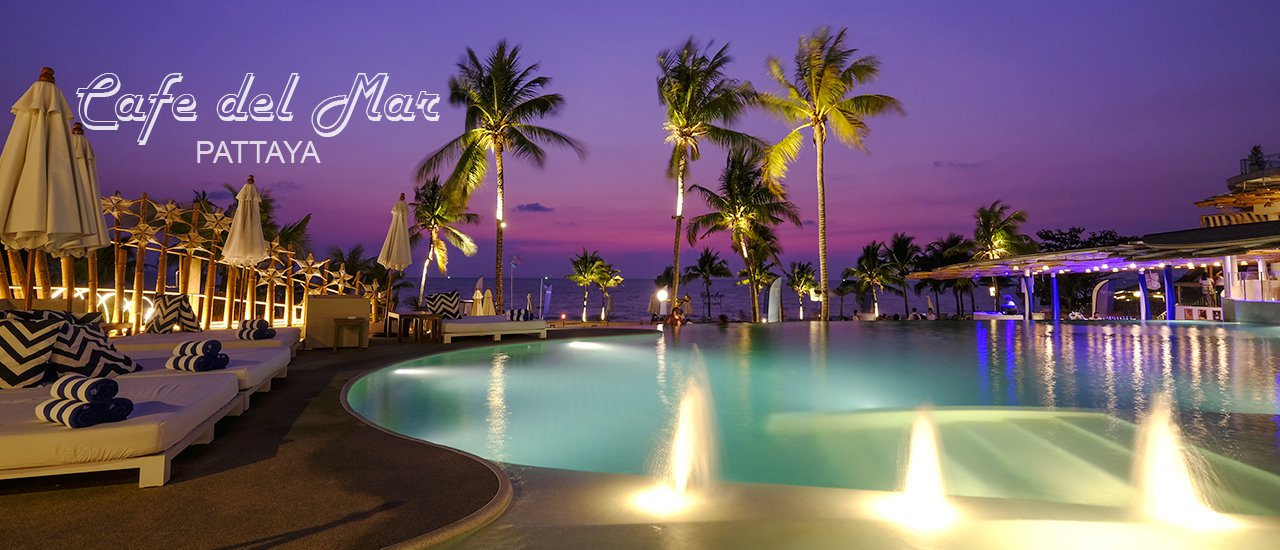 cover Cafe Del Mar Pattaya บีชคลับสุดหรู แห่งใหม่ และแห่งแรกในพัทยา