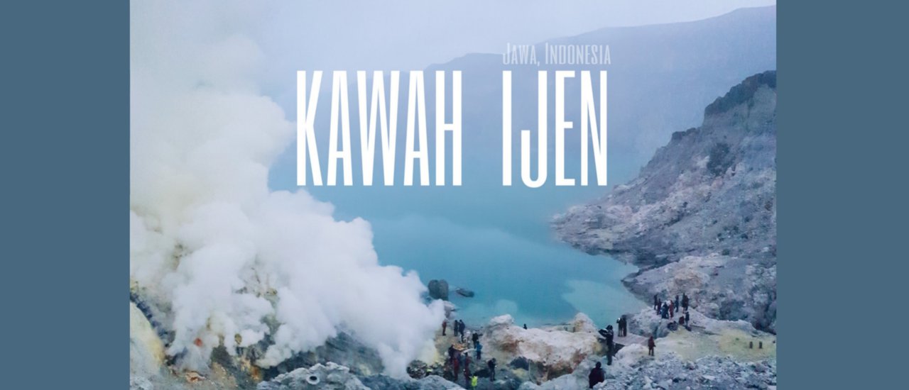 cover Adventure ในดินแดนวงแหวนแห่งไฟ : Kawah Ijen