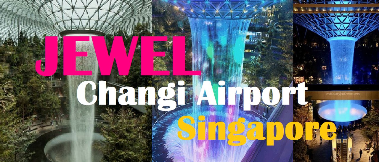 cover “Jewel Changi Airport”  อัญมณีเม็ดใหญ่ของสนามบินชางงี สิงคโปร์