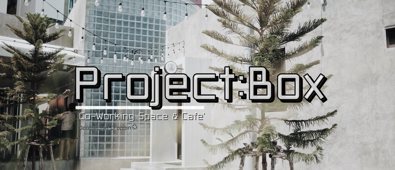 cover # Project:Box คอมมูนิตี้แห่งใหม่ใจกลางงามวงศ์วาน #