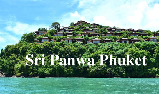 cover Sri Panwa Phuket สักครั้งในชีวิต ที่ใครๆ ก็อยากไป....