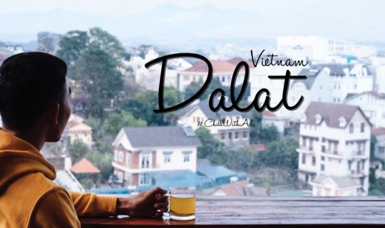 cover หนีร้อน ไปดาลัด : เวียดนามใต้