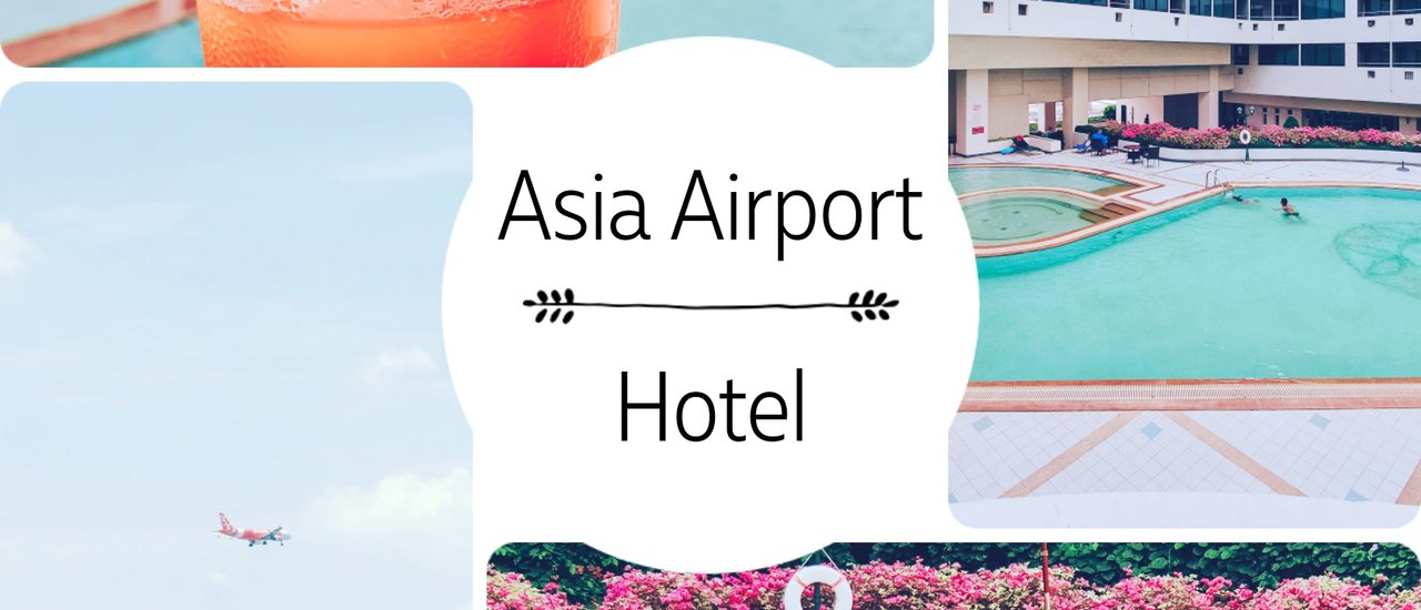 cover พักสบาย ใกล้สนามบิน ชีวิตดีๆของนักเดินทางที่ Asia Airport Hotel