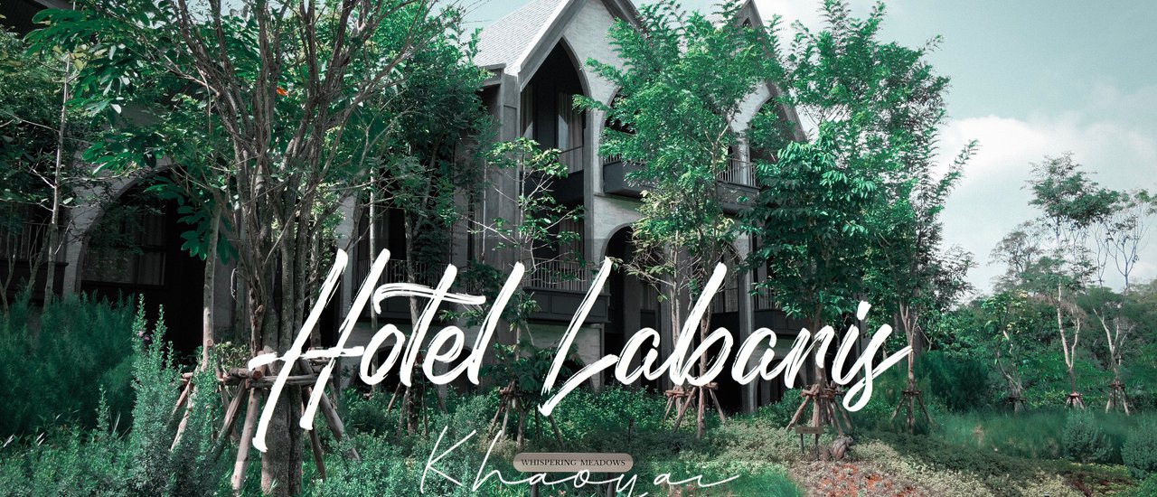 cover Hotel Labaris Khao Yai โรงแรมเปิดใหม่ท่ามกลางความเชียวชอุ่ม