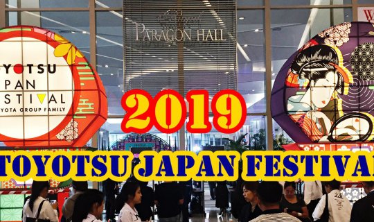 cover Review.....Toyotsu Japan Festival 2019 @ PARAGON HALL - Siam Paragon