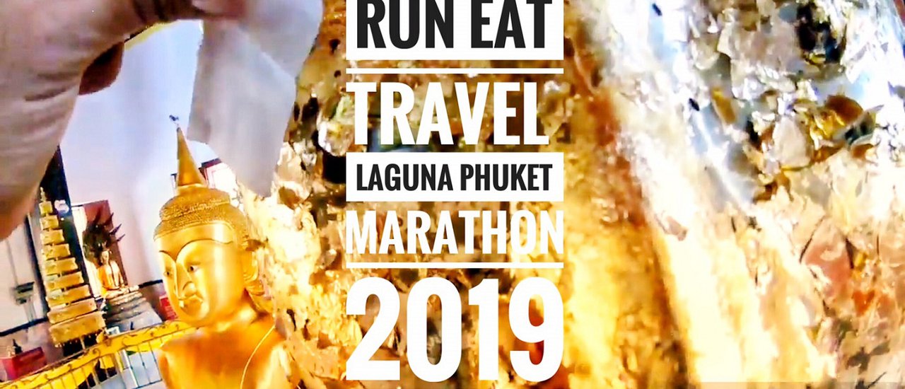 cover วิ่ง กิน เที่ยว Laguna Phuket Marathon 2019