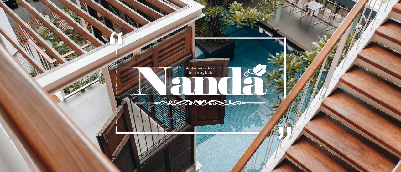 cover Nanda Heritage Hotel ✕ The place to feel at home in Bangkok
