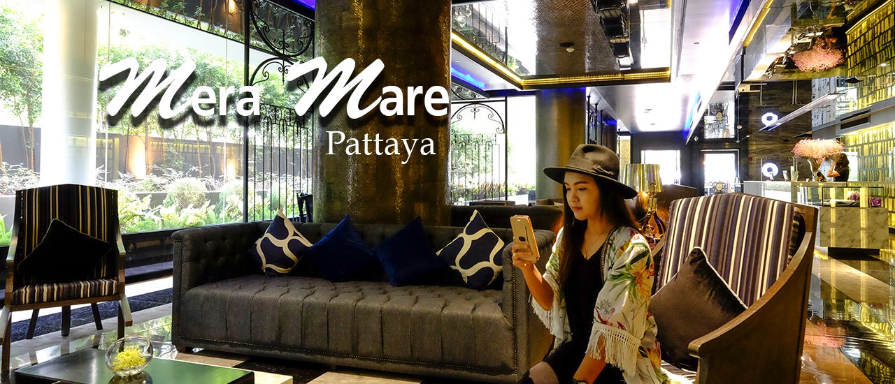 cover โรงแรมติดหาดพัทยา ทำเลดี  mera mare pattaya
