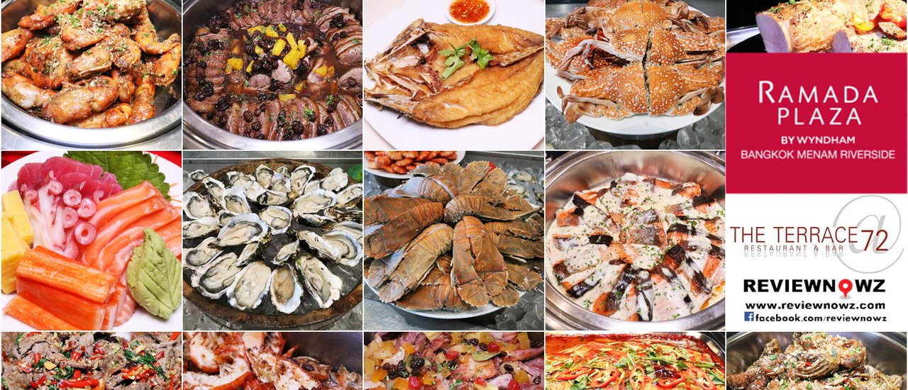 cover โปรโมชั่นพิิเศษส่วนลดครึ่งๆกับบุฟเฟ่ต์นานาชาติมื้อค่ำริมแม่น้ำจัดเต็มที่ The Terrace@72, Ramada Plaza Riverside